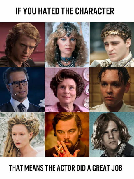 As well as Dolores Umbridge.. Skylar White... and not you, Jesse Eisenberg, you were shit