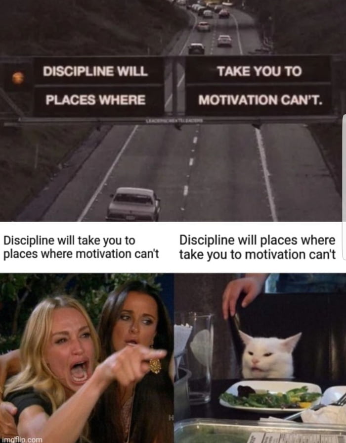 Discipline will motivation can't take you to places where