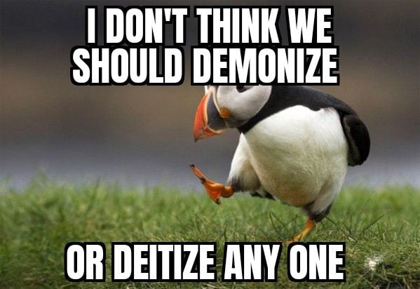 Even pedophiles and psychopathes have a good side, on the other hand many historical 'heroes' have some disgusting deeds