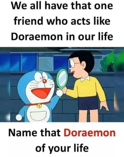 Everyone has that friend