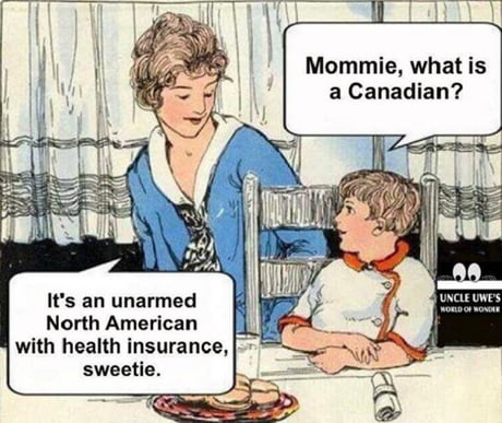 Gotta Love A Canadian