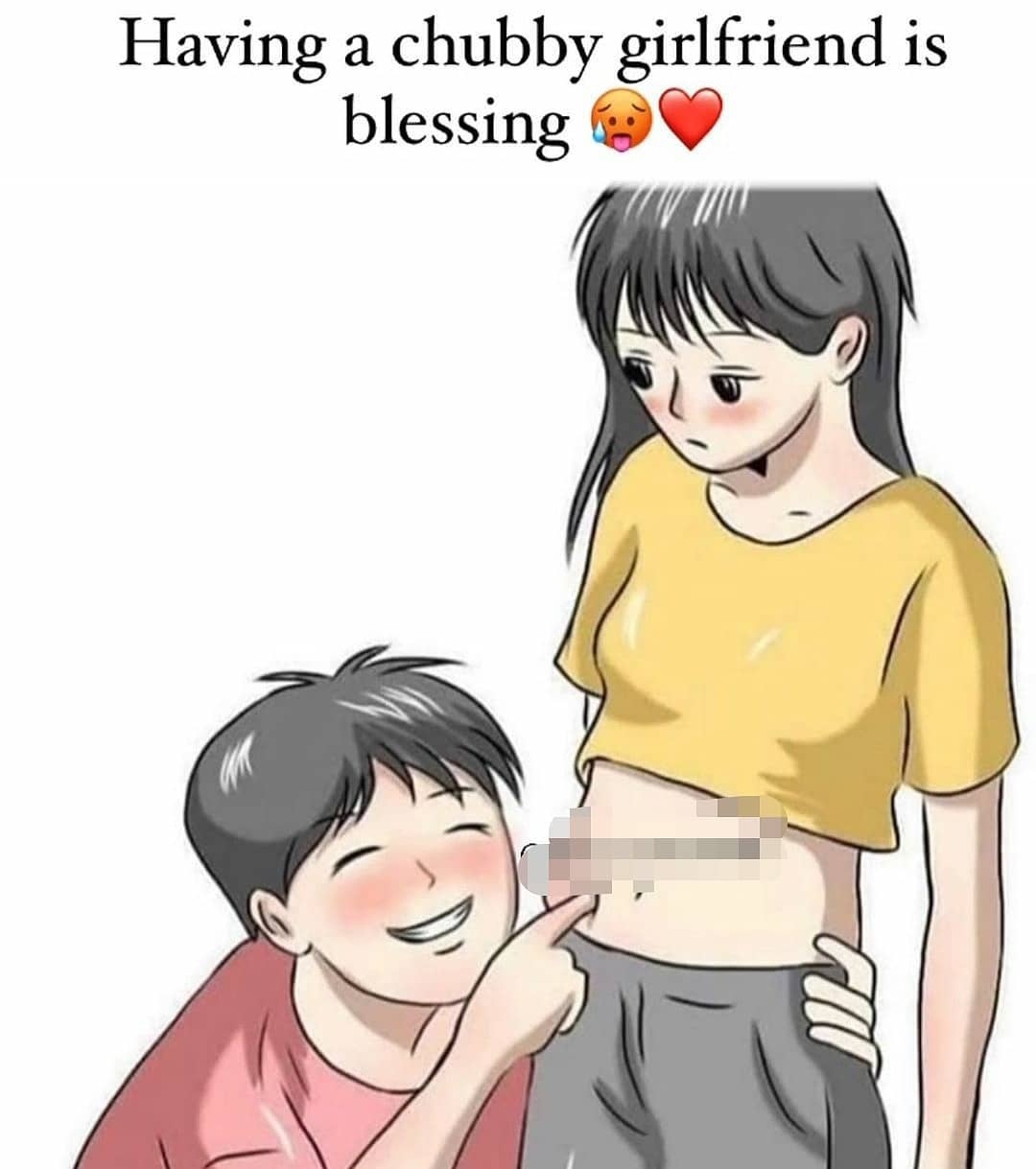 Having a chubby girlfriend