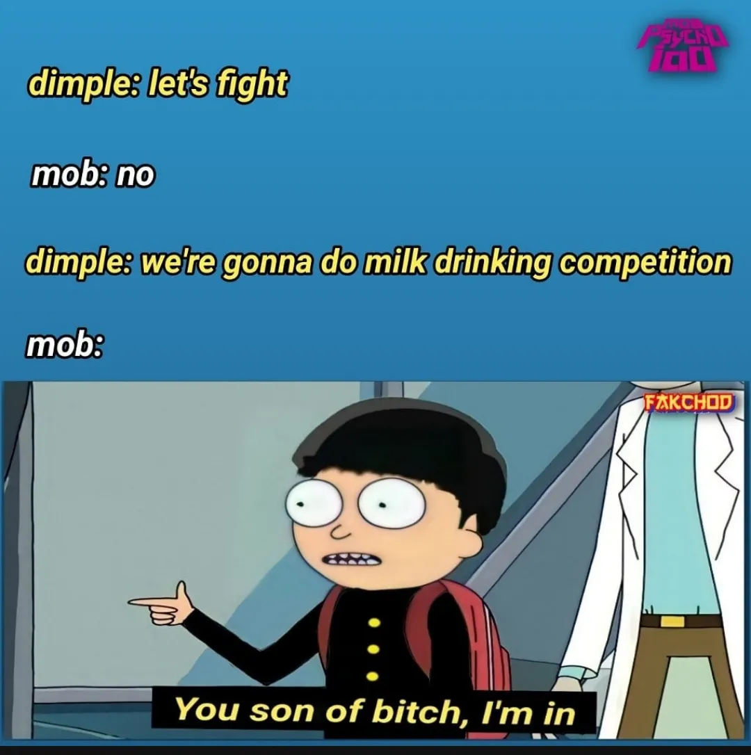 Milk is the secret of my energy(mob psycho)