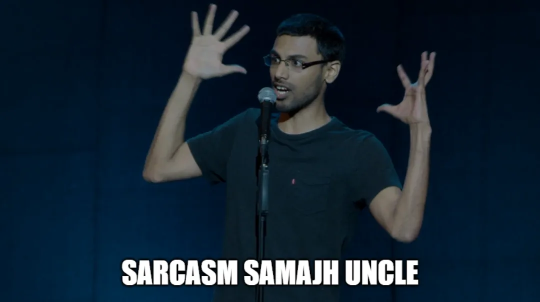 Sarcasm Samajh Uncle - Biswa Kalyan Rath
