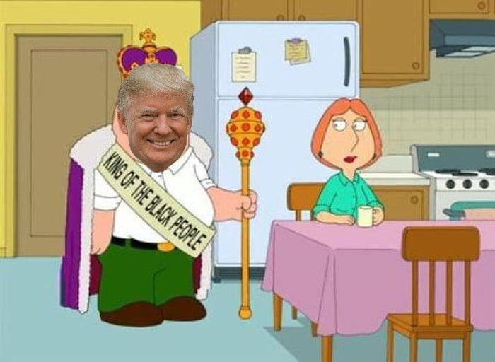 Trump after telling the people that nobody expect him done more for black Americans than any president since Lincoln