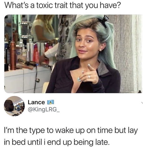 What&rsquo;s a toxic trait you secretly have