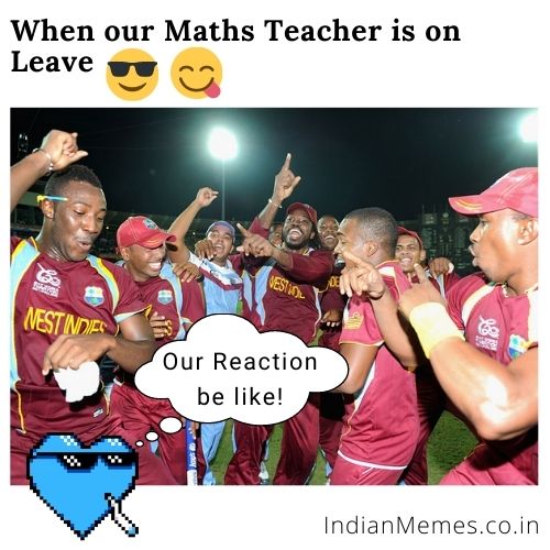 When Our Maths Teacher Is On Leave, Our Reaction