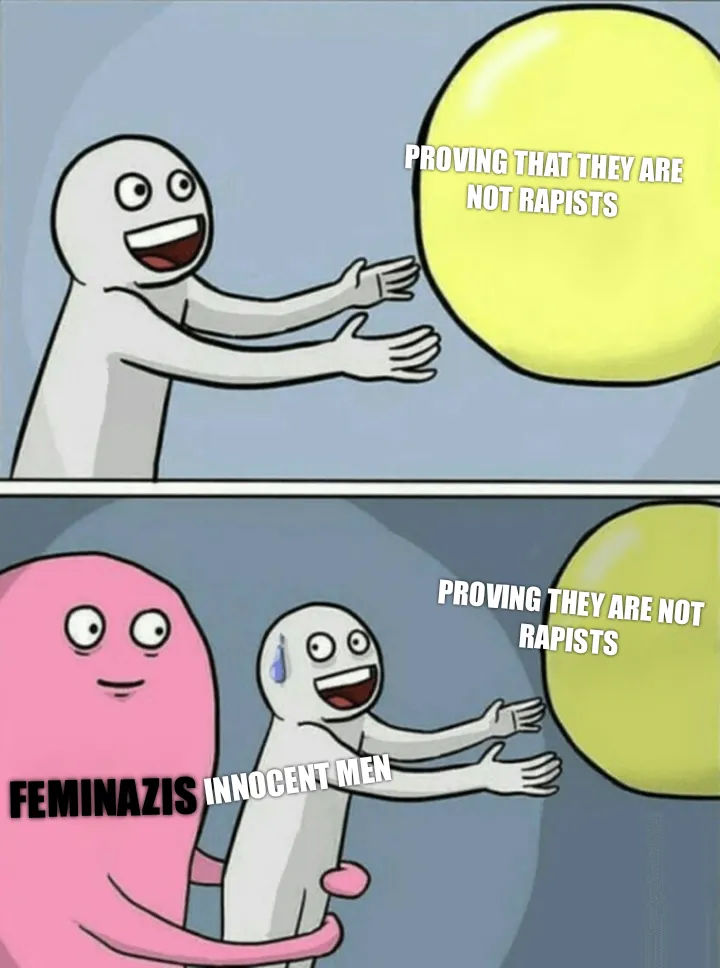 When you are in a workplace/house/group in which people hate men just for having a different chromosome.