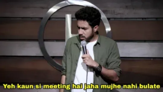 Yeh Konsi Meeting Hai Jaha Mujhe Nhi Bulate - Abhishek Upmanyu